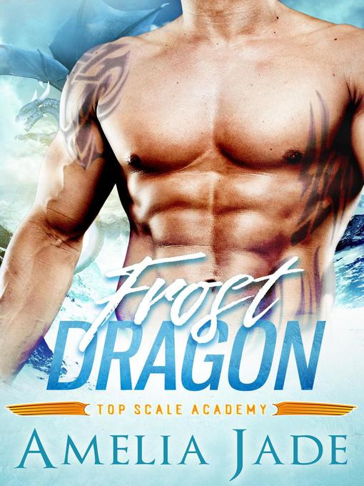 Title details for Frost Dragon by Amelia Jade - Available